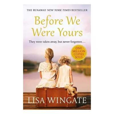 Before We Were Yours - Wingate, Lisa