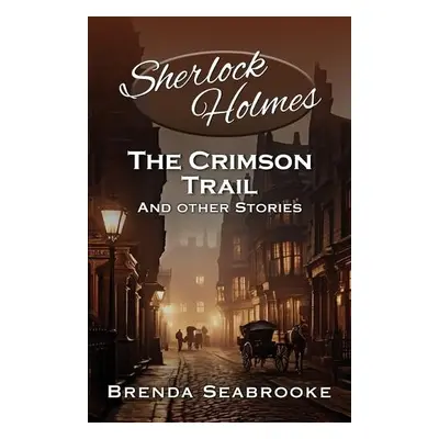 Sherlock Holmes - Seabrooke, Brenda