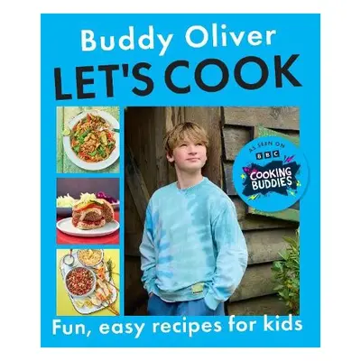 Let’s Cook - Oliver, Buddy