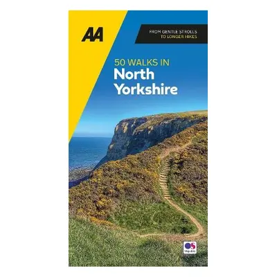 AA 50 Walks in North Yorkshire