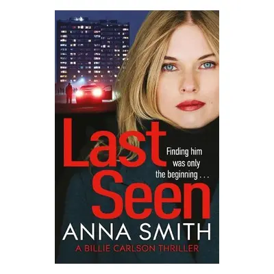 Last Seen - Smith, Anna