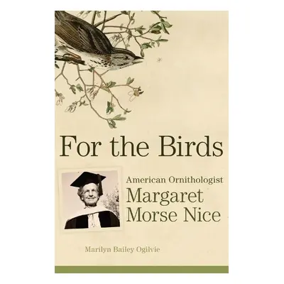 For the Birds - Ogilvie, Marilyn Bailey