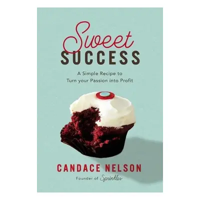 Sweet Success - Nelson, Candace