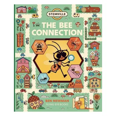 STEMville: The Bee Connection - Newman, Ben