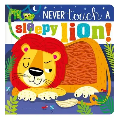 Never Touch a Sleepy Lion! - Collingwood, Sophie