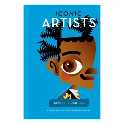 Iconic Artists - Csicsko, David Lee