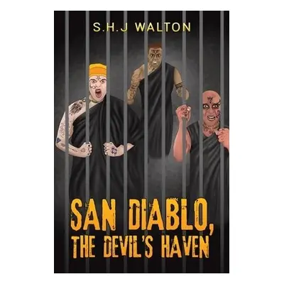 San Diablo, The Devil's Haven - Walton, S.H.J