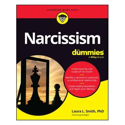 Narcissism For Dummies - Smith, Laura L. (Presbyterian Medical Group)