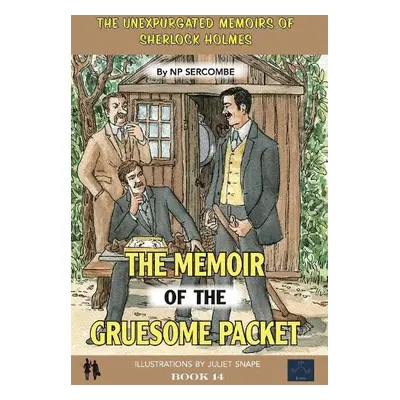 Memoir of the Gruesome Packet - Sercombe, NP