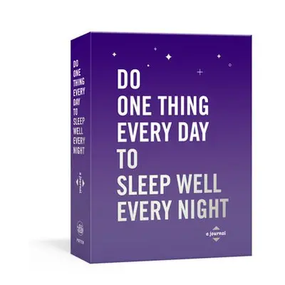 Do One Thing Every Day to Sleep Well Every Night - Rogge, Robie a Smith, Dian G.