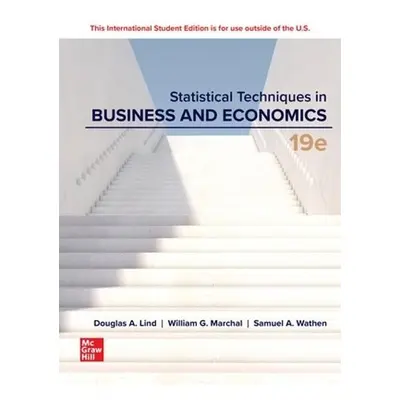 Statistical Techniques in Business and Economics ISE - Lind, Douglas a Marchal, William a Wathen