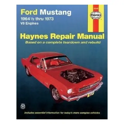 Ford Mustang, Mach 1, GT, Shelby, a Boss V-8 (1964-1973) Haynes Repair Manual (USA) - Haynes Pub