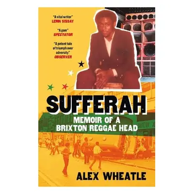 Sufferah - Wheatle, Alex