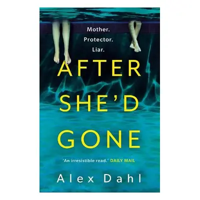 After She'd Gone - Dahl, Alex