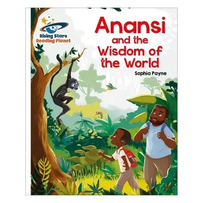 Reading Planet - Anansi and the Wisdom of the World - White: Galaxy - Payne, Sophia