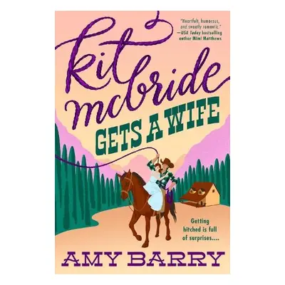 Kit McBride Gets a Wife - Barry, Amy