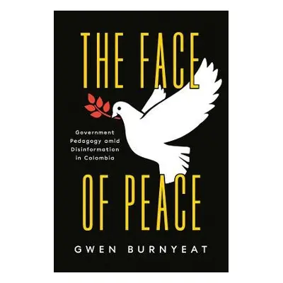 Face of Peace - Burnyeat, Gwen