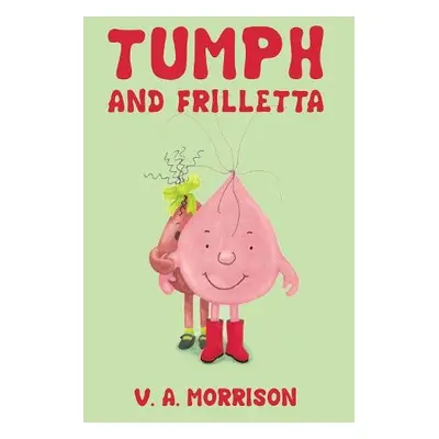 Tumph and Frilletta - Morrison, V A