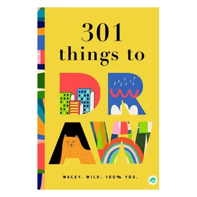 301 THINGS TO DRAW - BUSHEL a PECK BOOKS