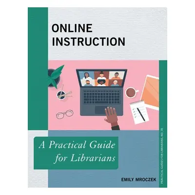 Online Instruction - Mroczek, Emily