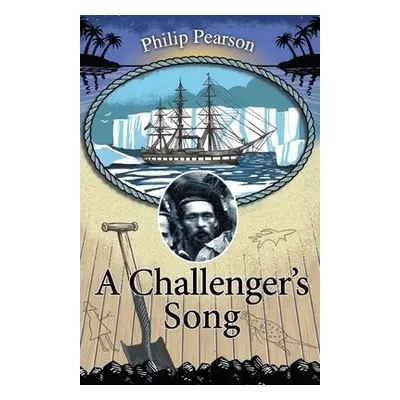 Challenger's Song - Pearson, Philip