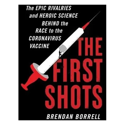 First Shots - Borrell, Brendan