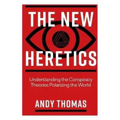 New Heretics - Thomas, Andy