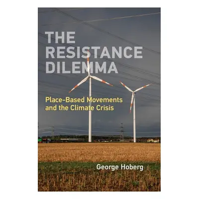 Resistance Dilemma - Hoberg, George