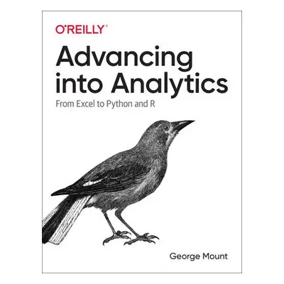 Advancing into Analytics - Mount, George