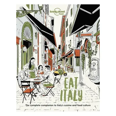 Lonely Planet Eat Italy - Food