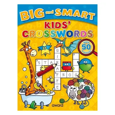 Big and Smart Kids' Crosswords - Giles, Sophie