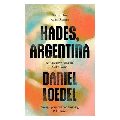 Hades, Argentina - Loedel, Daniel