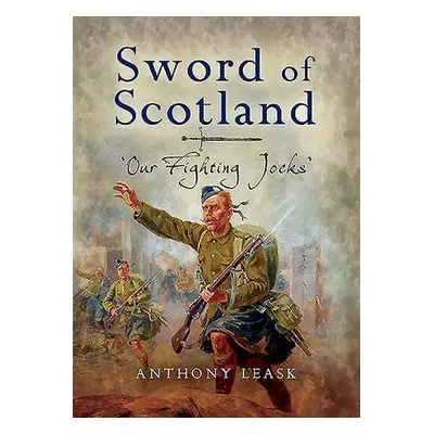 Sword of Scotland - Leask, Anthony