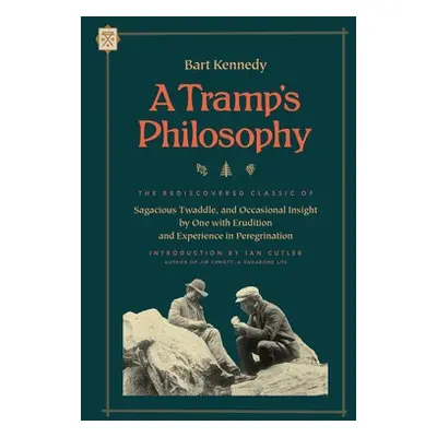 Tramp's Philosophy - Kennedy, Bart