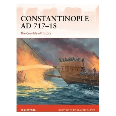 Constantinople AD 717–18 - Sheppard, Si