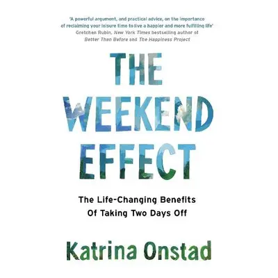 Weekend Effect - Onstad, Katrina