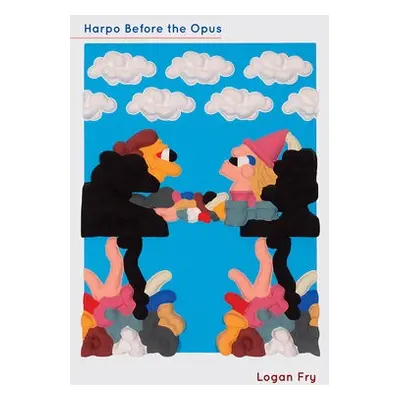 Harpo Before the Opus - Fry, Logan