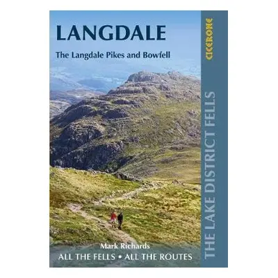 Walking the Lake District Fells - Langdale - Richards, Mark