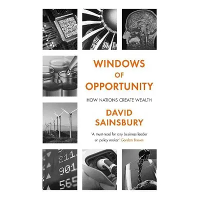 Windows of Opportunity - Sainsbury, Lord David