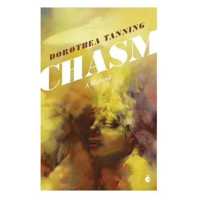 Chasm: A Weekend - Tanning, Dorothea