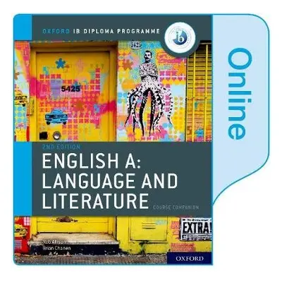 Oxford IB Diploma Programme: English A: Language and Literature Enhanced Online Course Book - Ch