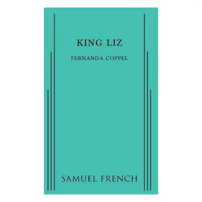 King Liz - Coppel, Fernanda