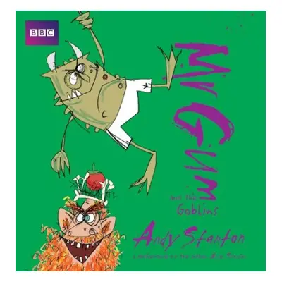 Mr Gum and the Goblins: Children’s Audio Book - Stanton, Andy