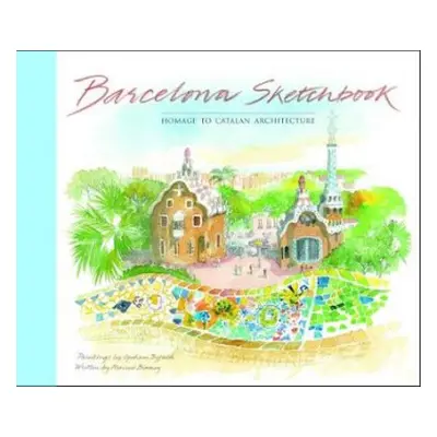 Barcelona Sketchbook - Binney, Marcus