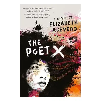 Poet X – WINNER OF THE CILIP CARNEGIE MEDAL 2019 - Acevedo, Elizabeth