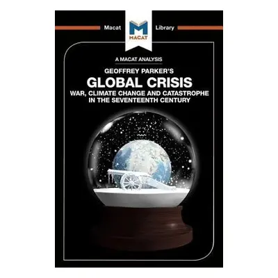 Analysis of Geoffrey Parker's Global Crisis - Jackson, Ian