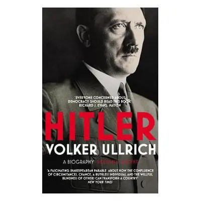 Hitler: Volume I - Ullrich, Volker