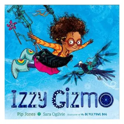 Izzy Gizmo - Jones, Pip