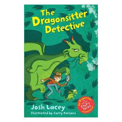 Dragonsitter Detective - Lacey, Josh