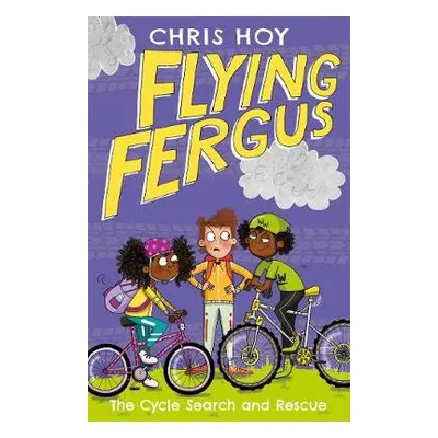 Flying Fergus 6: The Cycle Search and Rescue - Hoy, Chris